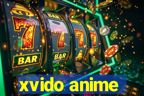 xvido anime